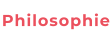 Philosophie